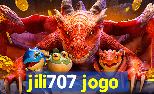 jili707 jogo